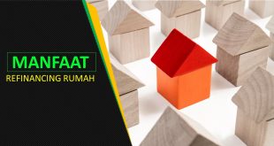 Manfaat Refinancing Rumah