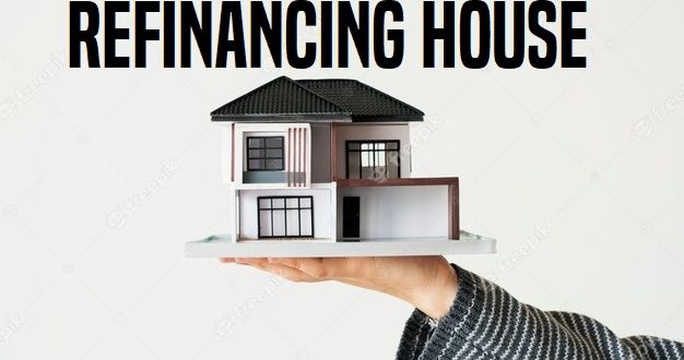 Refinancing House